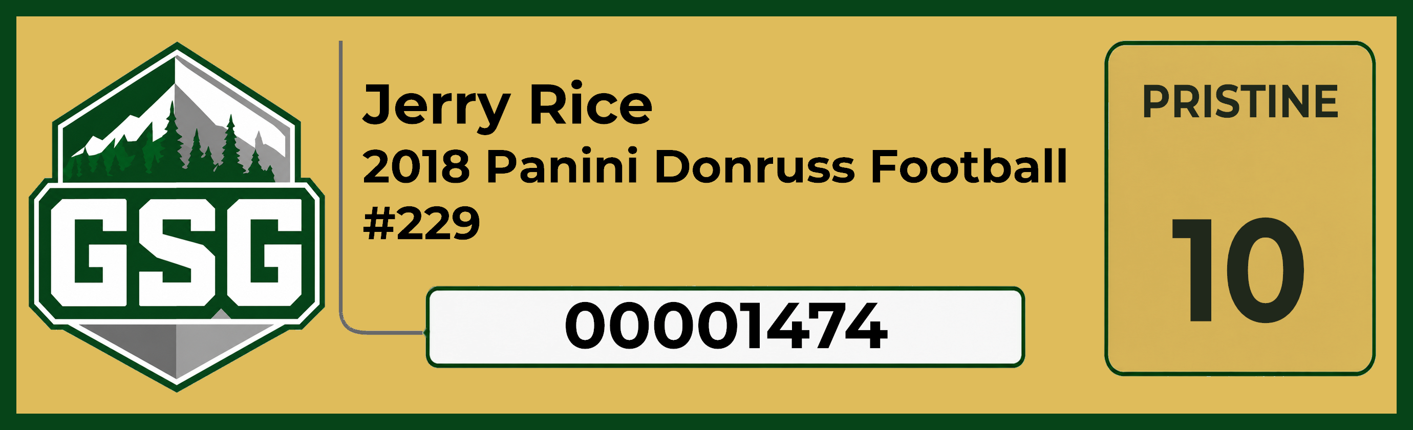 The GSG gold Pristine 10 label on Jerry Rice certificate 00001474