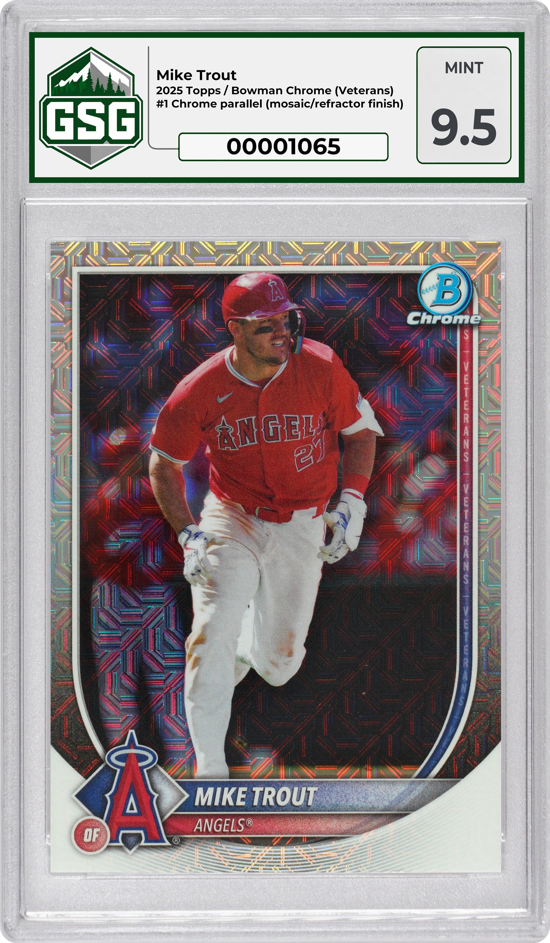 Front slab for Mike Trout
2025 Topps / Bowman Chrome (Veterans)
#1 Chrome parallel (mosaic/refractor finish)